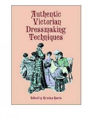 Authentic Victorian Dressmaking Techniques image