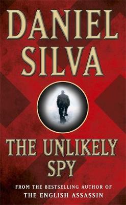 The Unlikely Spy by Daniel Silva image