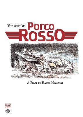 The Art of Porco Rosso on Hardback by Hayao Miyazaki