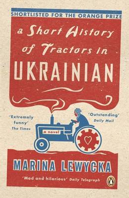 A Short History of Tractors in Ukrainian by Marina Lewycka image