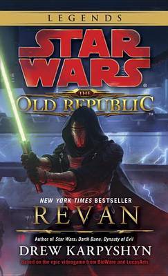 Revan: Star Wars Legends (the Old Republic) by Drew Karpyshyn image