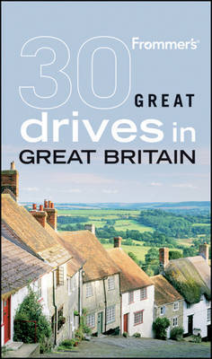 Frommer's 30 Great Drives in Great Britain by David Halford image