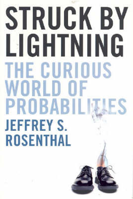 Struck by Lightning: The Curious World of Probabilities by S, Rosenthal Jeffrey image