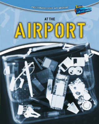 At the Airport on Hardback by Richard Spilsbury