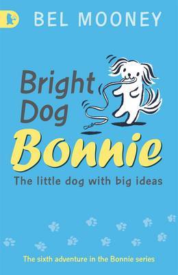 Bright Dog Bonnie: Racing Reads by Bel Mooney image