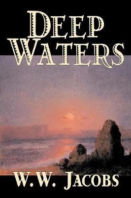 Deep Waters by W.W. Jacobs image