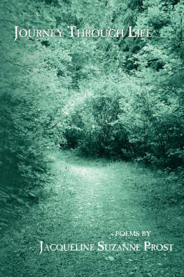 Journey Through Life by Jacqueline Suzanne Prost image