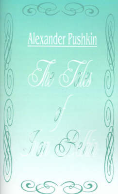 The Tales of Ivan Belkin by A PUSHKIN image
