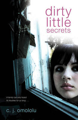 Dirty Little Secrets on Hardback by C J Omololu