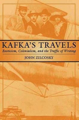 Kafka's Travels by John Zilcosky image