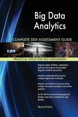 Big Data Analytics Complete Self-Assessment Guide by Gerardus Blokdyk image