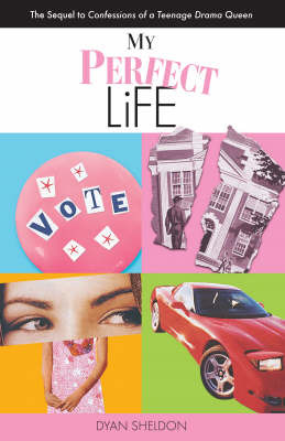 My Perfect Life by Dyan Sheldon image