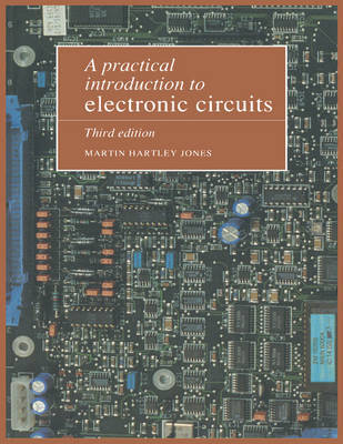 A Practical Introduction to Electronic Circuits by Martin Hartley Jones image