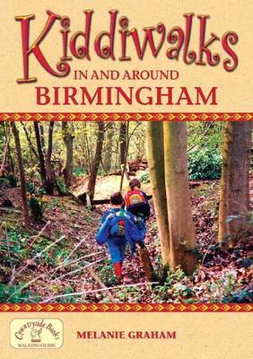 Kiddiwalks in and Around Birmingham by Melanie Graham image