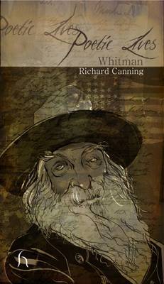 Poetic Lives: Whitman by Richard Canning image