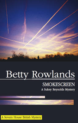 Smokescreen on Hardback by Betty Rowlands