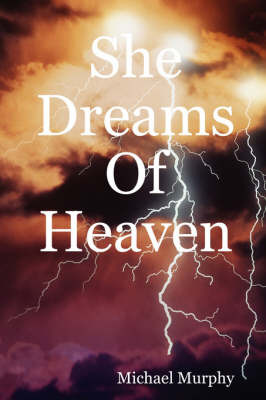 She Dreams Of Heaven by Michael Murphy image