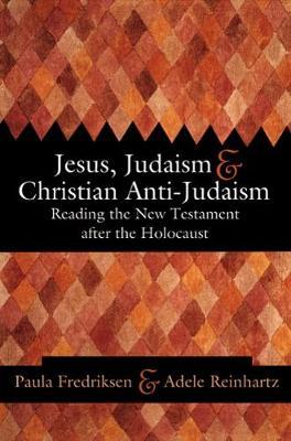 Jesus, Judaism, and Christian Anti-Judaism image