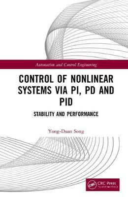 Control of Nonlinear Systems via PI, PD and PID by Yong-Duan Song image