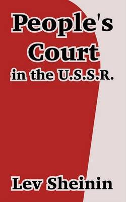 People's Court in the U.S.S.R. by Lev Sheinin image
