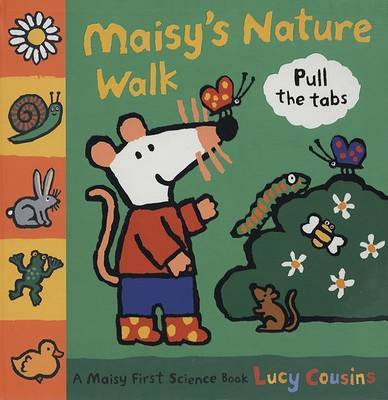 Maisy's Nature Walk: A Maisy First Science Book by Lucy Cousins image