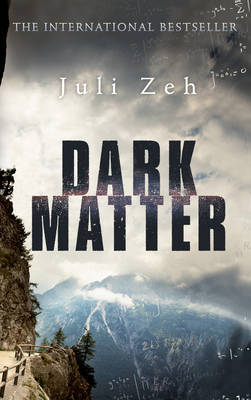 Dark Matter by Juli Zeh image