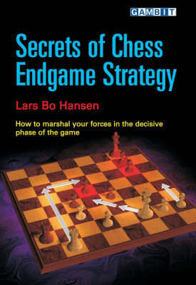 Secrets of Chess Endgame Strategy by Lars Bo Hansen image