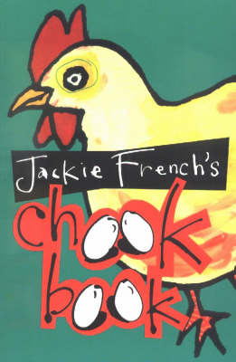 Jackie French's Chook Book by Jackie French image