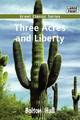 Three Acres and Liberty by Bolton Hall image