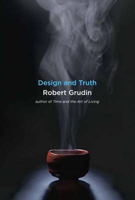 Design and Truth by Robert Grudin image