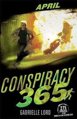 Conspiracy 365 #4: April on Paperback by Gabrielle Lord