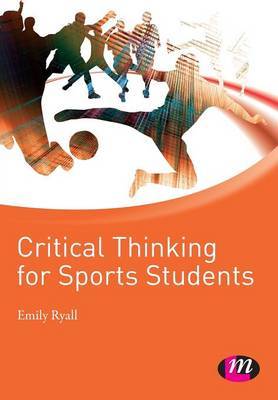 Critical Thinking for Sports Students by Emily Ryall image