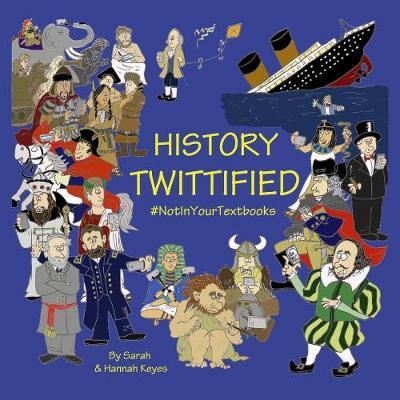 History Twittified by Sarah Keyes image