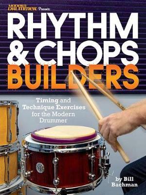 BACHMAN BILL RHYTHM & CHOPS BUILDERS DRUMS BOOK by Bill Bachman image