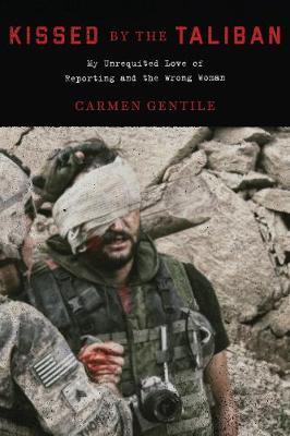 Blindsided by the Taliban on Hardback by Carmen Gentile