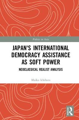 Japan's International Democracy Assistance as Soft Power by Maiko Ichihara image
