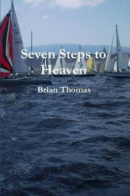 Seven Steps to Heaven by Brian Thomas image