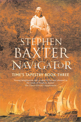 Navigator (Time's Tapestry #3) by Stephen Baxter image