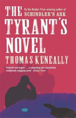 The Tyrant's Novel by Thomas Keneally image