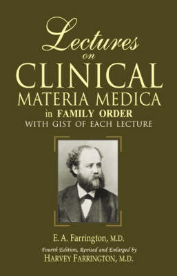 Lectures on Clinical Materia Medica by E.A. Farrington image