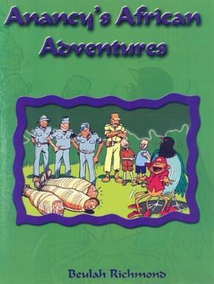 Anancy's African Adventures by Beulah Richmond image