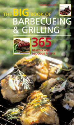 The Big Book of Barbecueing and Grilling by Hilary Walden image