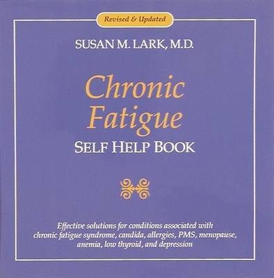 Chronic Fatigue Self Help Book by Susan M. Lark image