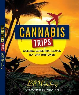 Cannabis Trips on Paperback by Bill Weinberg