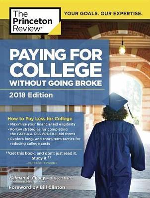 Paying for College Without Going Broke, 2018 Edition by Kalman A Chany image