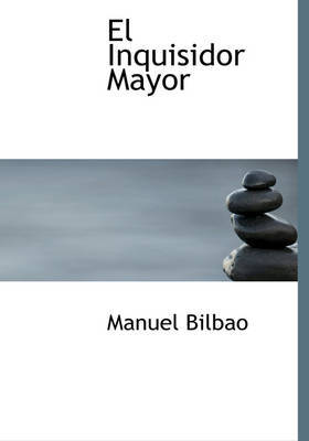 El Inquisidor Mayor by Manuel Bilbao image