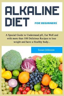 Alkаlinе Diet for Beginners by Susan Johnson image