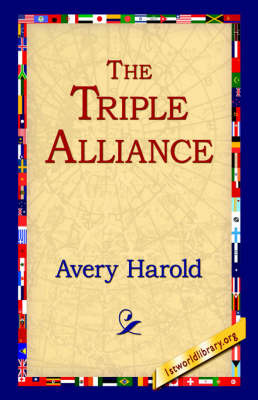 The Triple Alliance by Harold Avery image