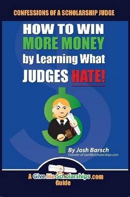 Confessions of a Scholarship Judge on Paperback by Josh Barsch