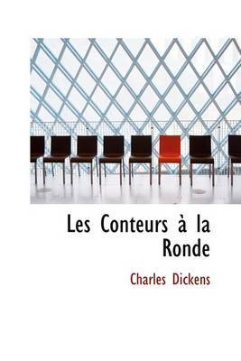 Les Conteurs a la Ronde by Charles Dickens image